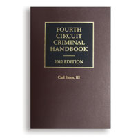 Fourth Circuit Criminal Handbook Carl Horn III