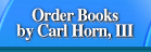 Order Books by Carl Horn, III